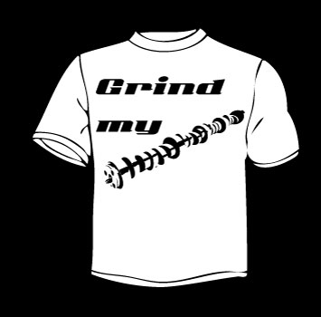 grind my camshaft shirt